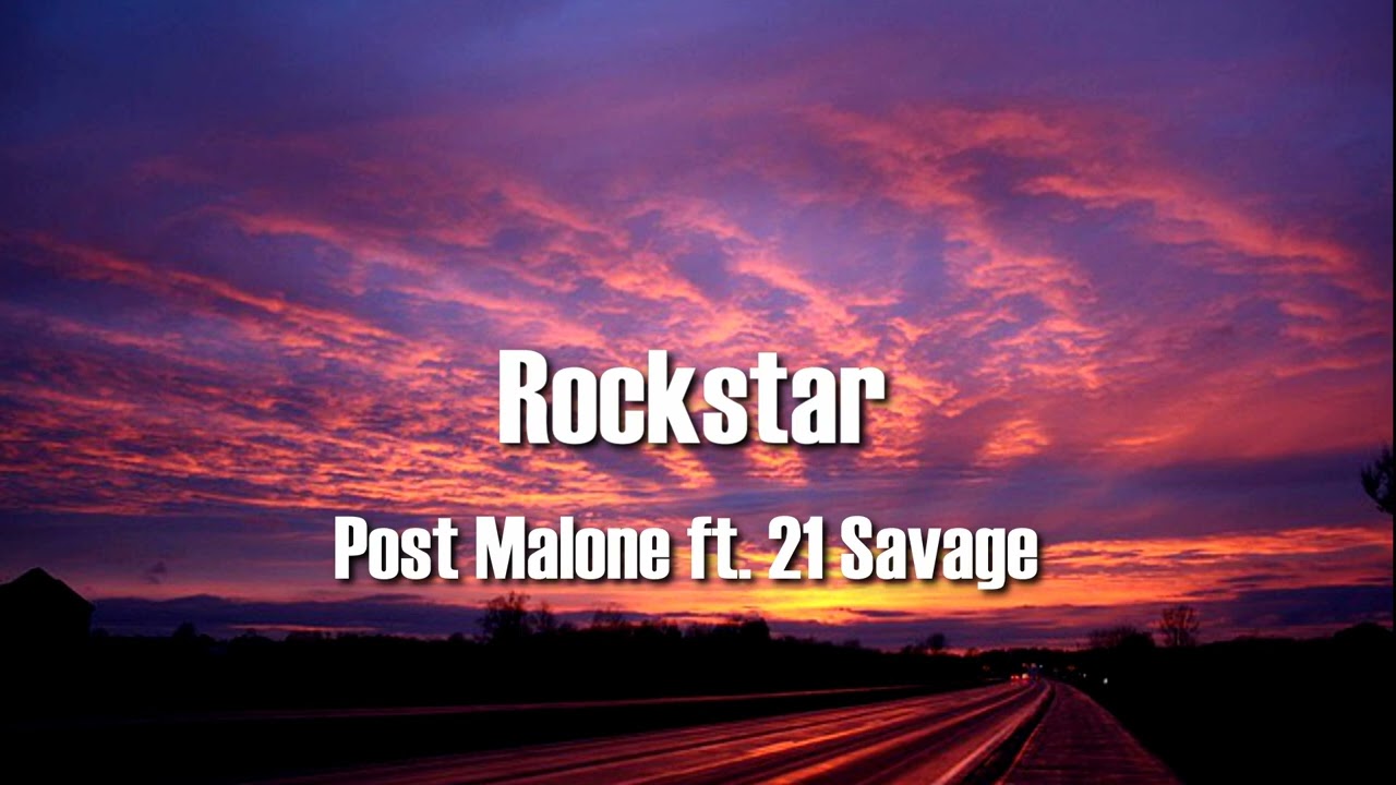 Rockstar post malone 21. Rockstar Post Malone feat. 21 Savage.
