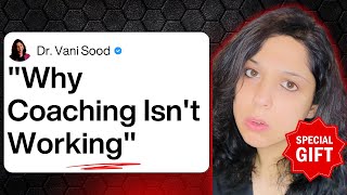 Already in Coaching but Still Lost? /  Dr. Vani Sood