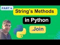 Section 4 _ Python Basic Tutorial _ Strings and .join method in Python