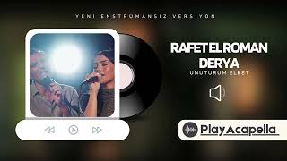 Download Lagu Rafet El Roman \u0026 Derya - Unuturum Elbet (Müziksiz / Acapella) MP3 Download Lagu Rafet El Roman \u0026 Derya - Unuturum Elbet (Müziksiz / Acapella) MP3