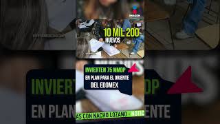 Presentan Plan Integral para el oriente del Estado de México | #Shorts | Nacho Lozano