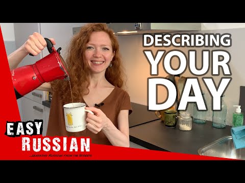 How to Describe Your Day In Russian | Super Easy Russian 18