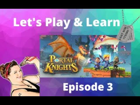 Portal Knights Lets Play, Gameplay. - Golden Egg Questicle- Episode 3