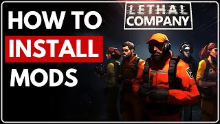 How to Install Lethal Company Mods (Step by Step Guide)