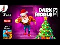 Dark Riddle 🎄Christmas Update 🎄 Full Game Play