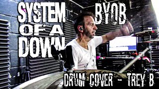 System Of A Down BYOB Drum Cover Trey B