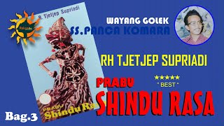 Rh Tjetjep Supriadi  Prabu Shindu Rasa 3