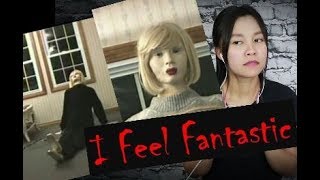 Reaction video kinh dị I Feel Fantastic - Kinh Dị Hay Buồn Cười 😈