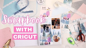 Beautiful Cricut Design Space Scrapbook Layouts | January Scrapbook with me