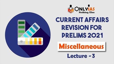 Miscellaneous | Lecture 3 | Prelims Revision 2021 | November 2020 | #UPSC​ | #CSE​ |#IAS​