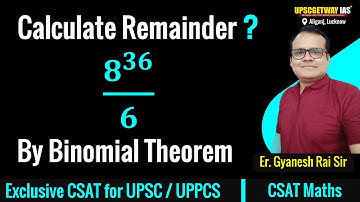 How to Calculate remainder by Binomial Theorem || CSAT Maths Tricks for UPSC and UPPCS