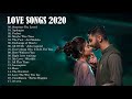 New Love Songs 2020 | Greatest Romantic Love Songs Playlist 2020 | Best English Acoustic Love Songs