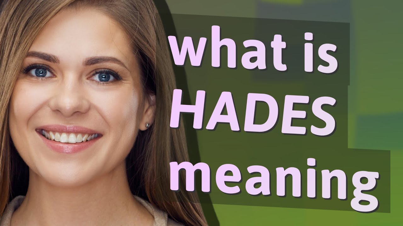Hades | meaning of Hades