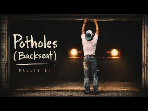 Callister - Potholes (Backseat)