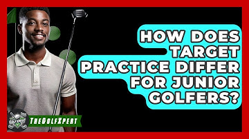 How Does Target Practice Differ For Junior Golfers? - The Golf Xpert