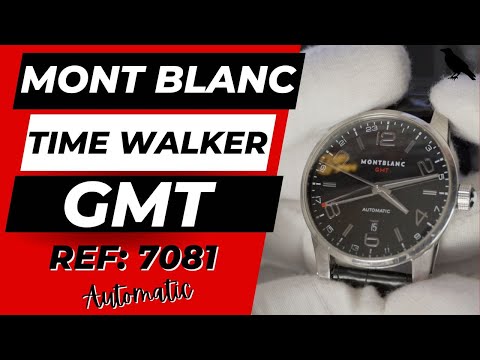 MONT BLANC Time Walker Automatic GMT Watch Review, Ref:7081, A Great Travel  Watch