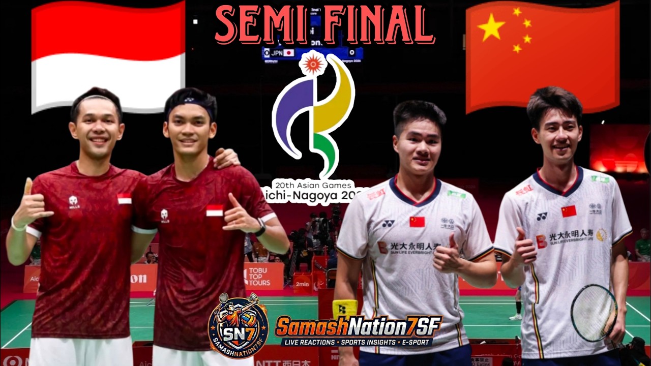🔴Live. Semi FINAL - FAJAR/FIKRI (INA) vs (CHN) LIANG/WANG - BADMINTON Asian Games 26 Live Reactions🏸