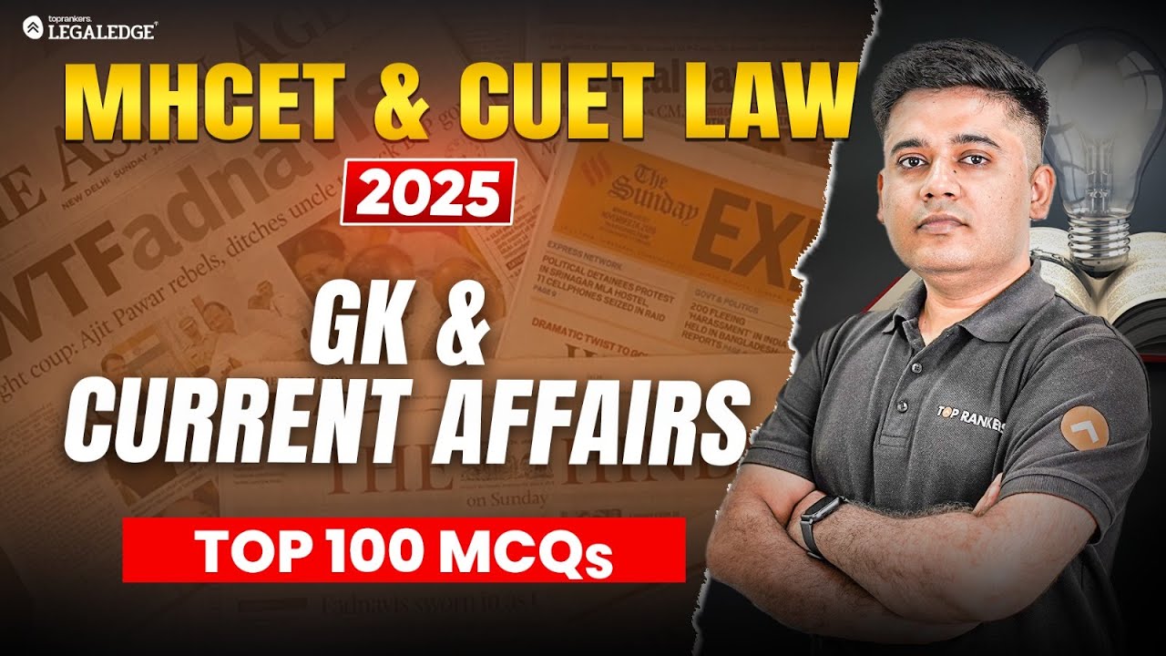 MH CET Law 2025: Important Current Affairs & GK MCQs | MH CET Law GK Revision