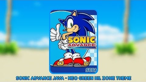 Sonic Advance Java - Neo Green Hil Zone Theme