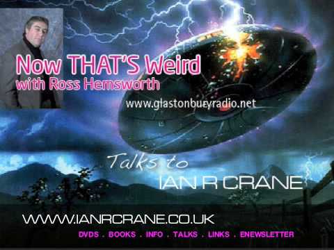 PT4 RADIO-NOW THAT'S WEIRD-IAN R CRANE ON UFO FALSE FLAG