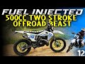 500cc fuel injected two stroke monster  dirt bike vlog 12