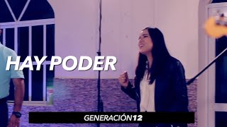 Miniatura del video "HAY PODER -  Generación 12 - Cover Amigos"