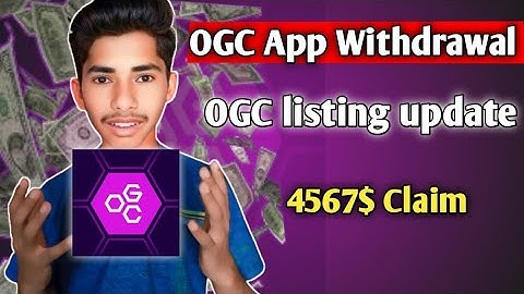 Ogc mining app withdrawal | Ogc listing update | Ogc mining new update | #ogcmining