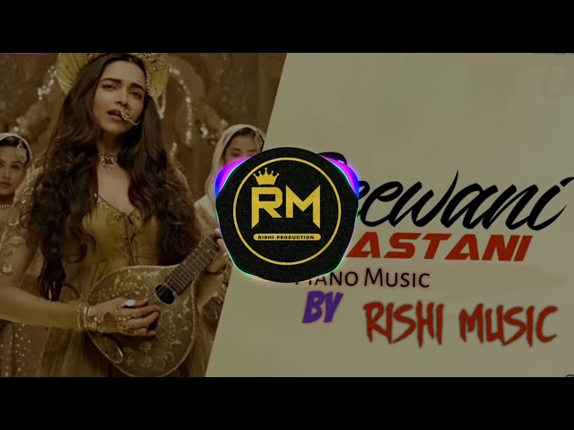 Deewani Mastani Piano & Music By Rishi Music Production | Latest Hindi song 2022 | Dj Rishi Music class=