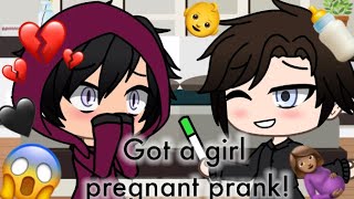 I got a girl pregnant prank!