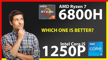 AMD Ryzen 7 6800H vs INTEL Core i5 1250P Technical Comparison