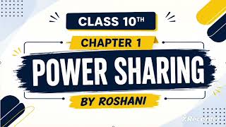 Class 10th cbse chapter 1 Power sharing