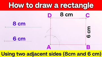 How To Draw A Rectangle | Rectangle Drawing Using Two Adjacent Sides
