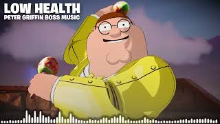 Fortnite Peter Griffin Low Health Boss Music (Chapter 5 Season 1)