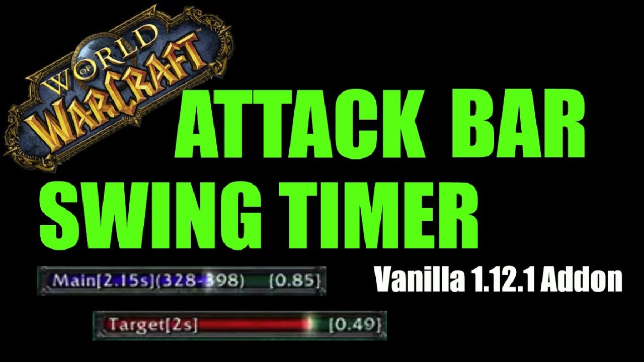 Attack Bar Swing Timer - Vanilla 1.12.1 Addon - YouTube