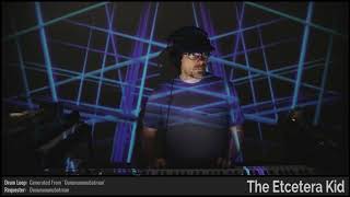 The Etcetera Kid • Infinity in a Split-Second • Improvised on 2018-08-17 (#2)