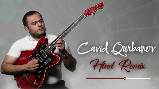 Cavud Qurbanov Gitara Hind musiqisi Remix. 2020