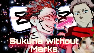 Sukuna Without Marks Trending Edit Tutorial On Capcut