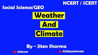 Weather And Climate | Important notes