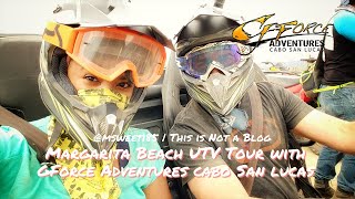 Margarita Beach UTV Tour with Gforce Adventures Cabo San Lucas