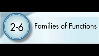 2-6 Families of Functions