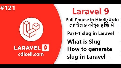 (121) What is slug | How to Create Slug in Laravel | How to generate pretty url in Laravel