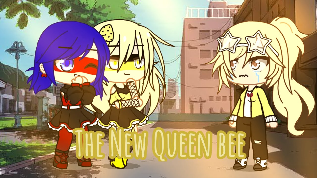 The New Queen Bee (mlb) Gacha Club Meme *Original Plot?* YouTube