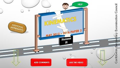 Add Maths CSEC Kinematics ~ PPQs May 2012 to 2016