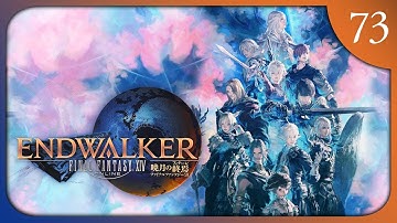 A New Expansion Begins... | Final Fantasy XIV Endwalker Blind Playthrough [Part 73]