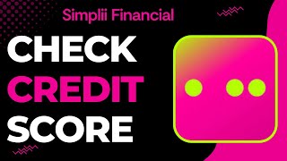 How to Check Credit Score in Simplii Financial ! screenshot 4