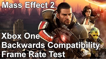 Mass Effect 2 Xbox 360 vs Xbox One Backwards Compatibility Frame Rate Test