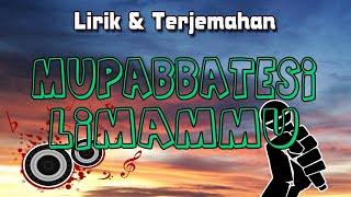 LIRIK LAGU BUGIS | MUPABBATESI LIMAMMU [Cover + Terjemahan]