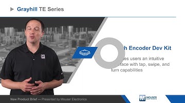 Grayhill Touch Encoder Development Kit — New Product Brief | Mouser