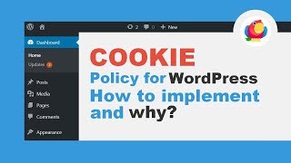 Cookie Policy For WordPress Websites: How To Implement And Why