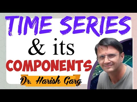 Lecture #1: Time Series & Its Components - YouTube